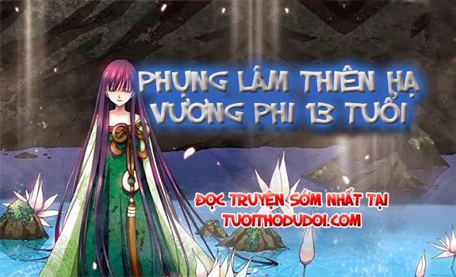 Phụng Lâm Thiên Hạ Vương Phi 13 Tuổi Chapter 2 - 1