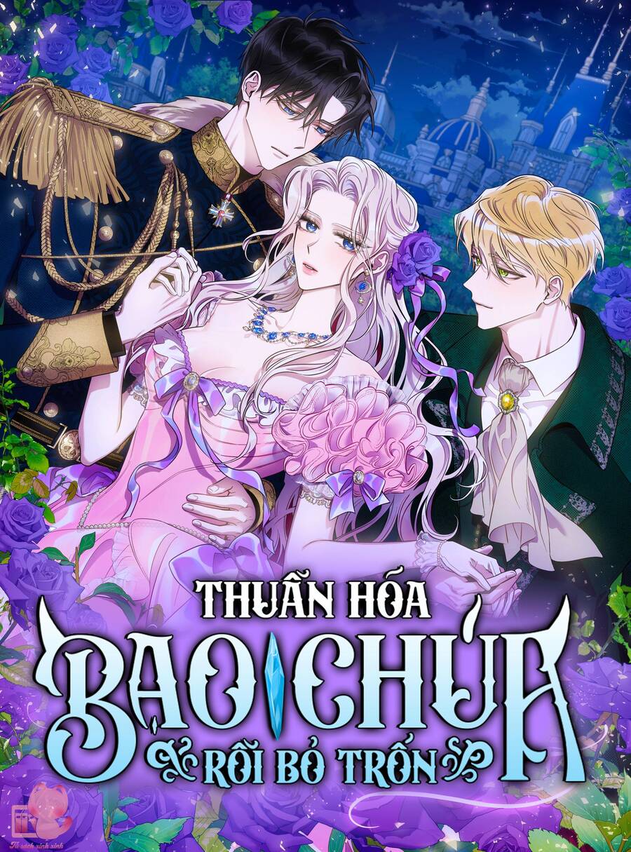 Tôi Đã Thuần Hóa Một Tên Bạo Chúa Và Chạy Trốn Chapter 72 - 1