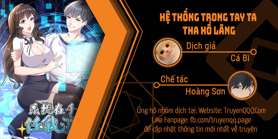 Hệ Thống Trong Tay Ta Tha Hồ Lãng Chapter 9 - 1