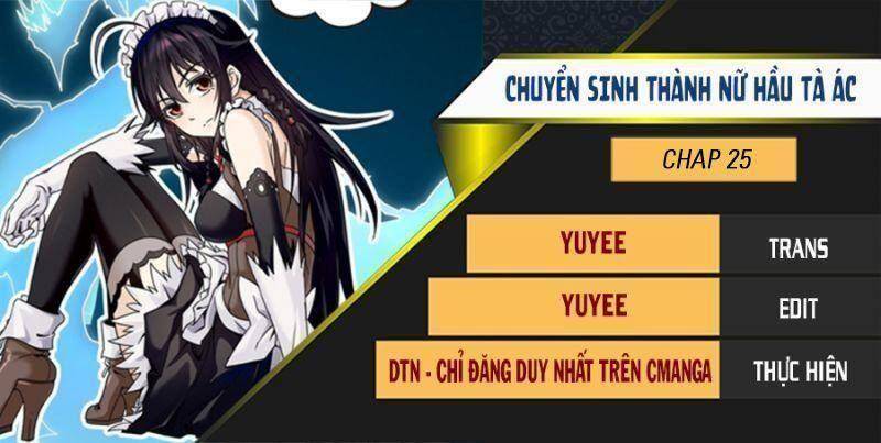 Chuyển Sinh Thành Nữ Hầu Tà Ác Chapter 25 - 1