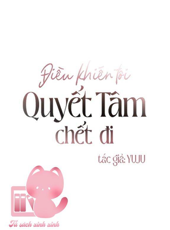 Điều Khiến Tôi Quyết Tâm Chết Đi Chapter 49 - 2