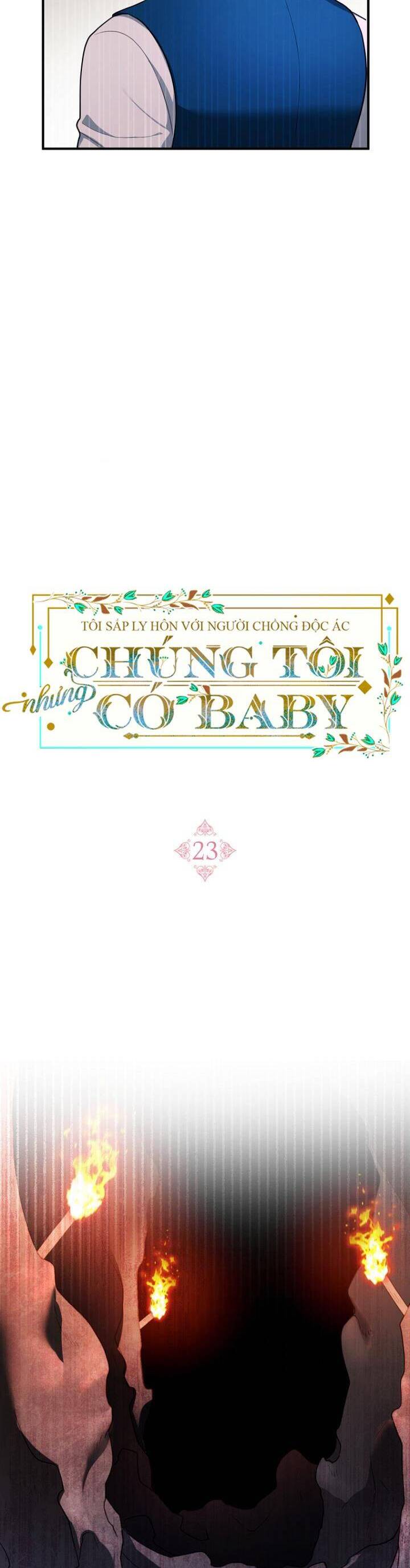 Tôi Sắp Ly Hôn Với Người Chồng Độc Ác, Nhưng Chúng Tôi Có Baby Chapter 23 - 7