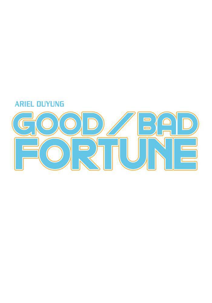 Good/Bad Fortune Chapter 6 - 7