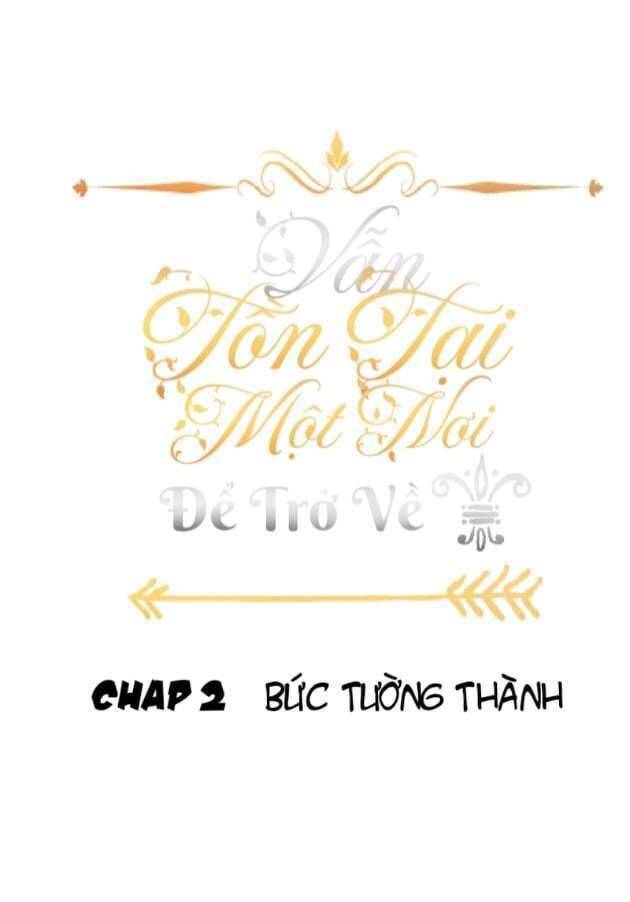 Vẫn Tồn Tại Một Nơi Để Trở Về Chapter 2 - 4