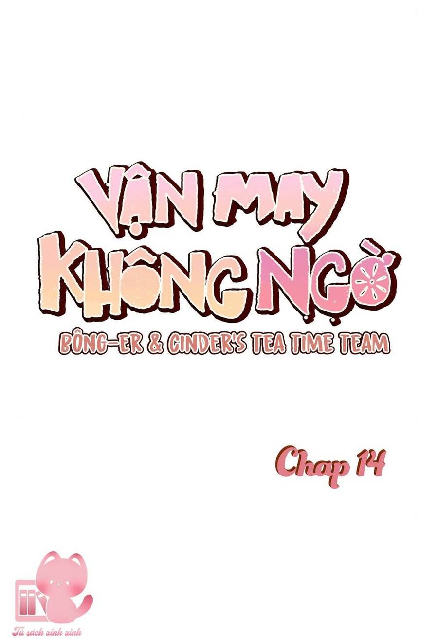 Vận May Không Ngờ Chapter 14 - 17