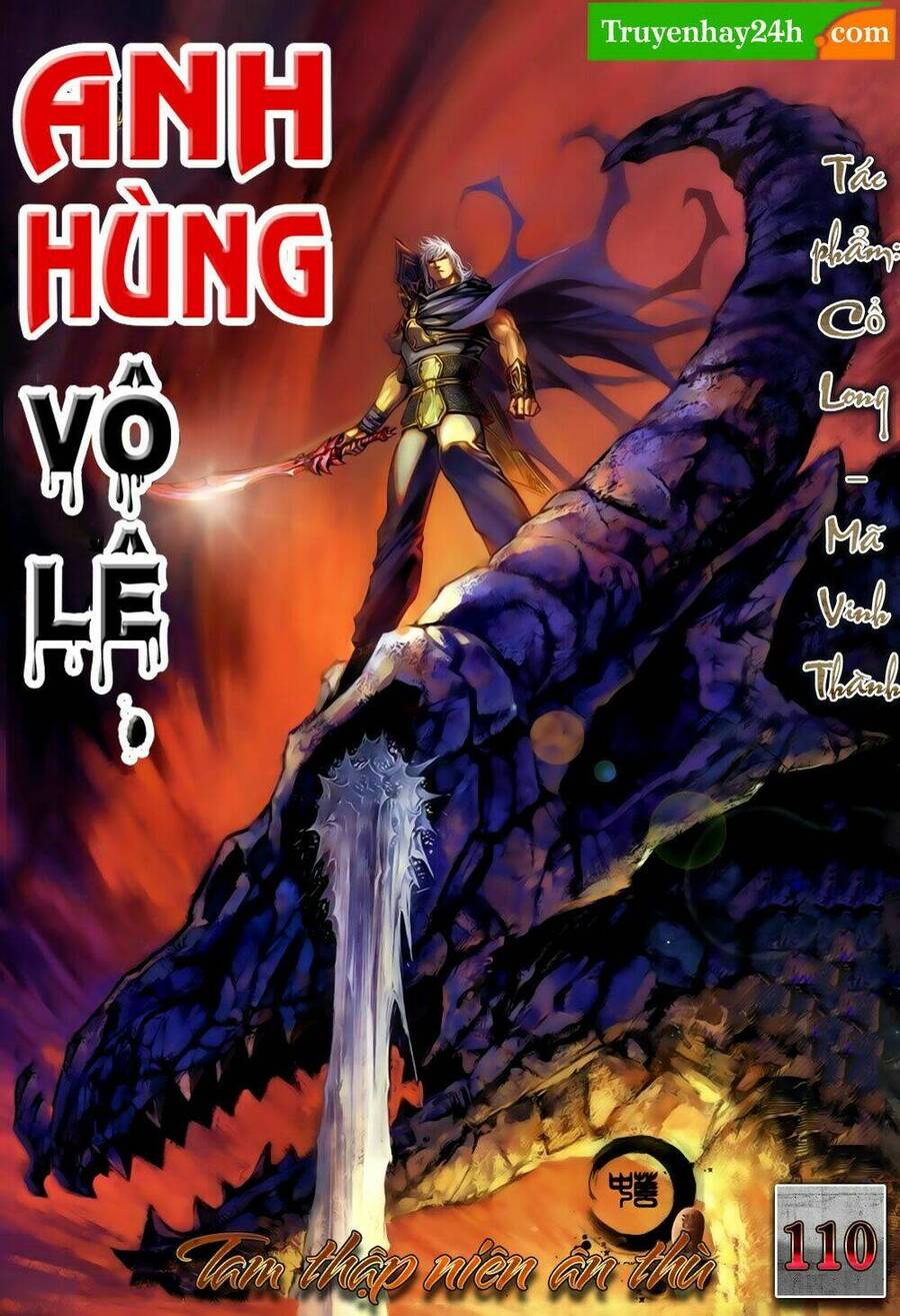 Anh Hùng Vô Lệ Chapter 110 - 1