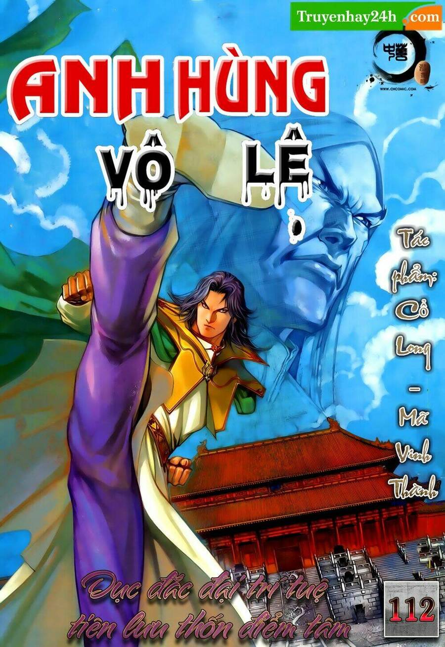 Anh Hùng Vô Lệ Chapter 112 - 1