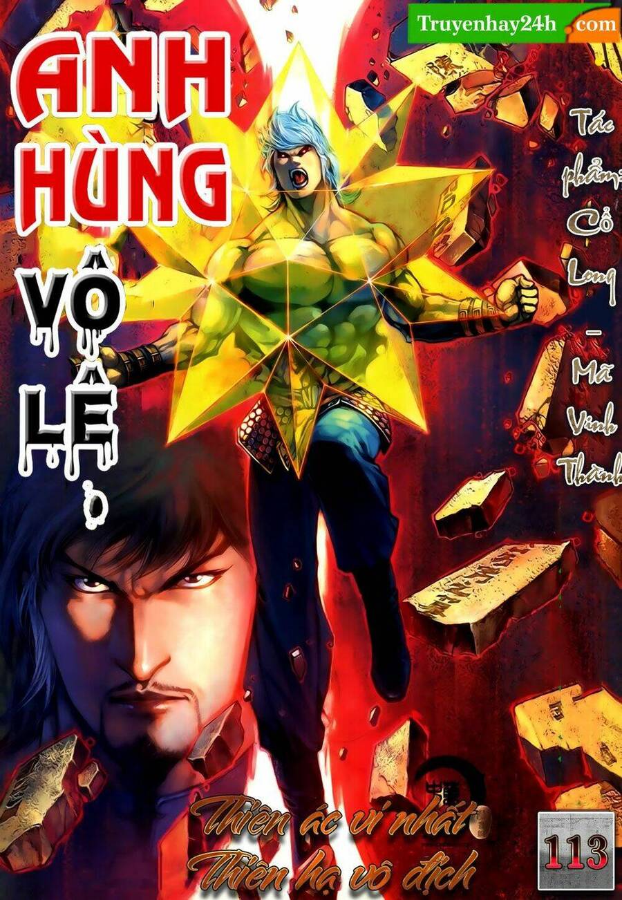 Anh Hùng Vô Lệ Chapter 113 - 1