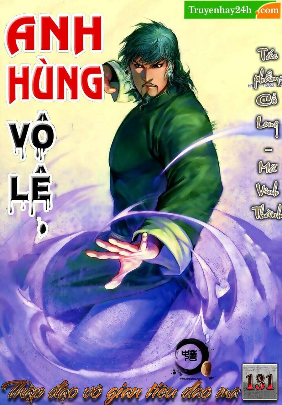 Anh Hùng Vô Lệ Chapter 131 - 1