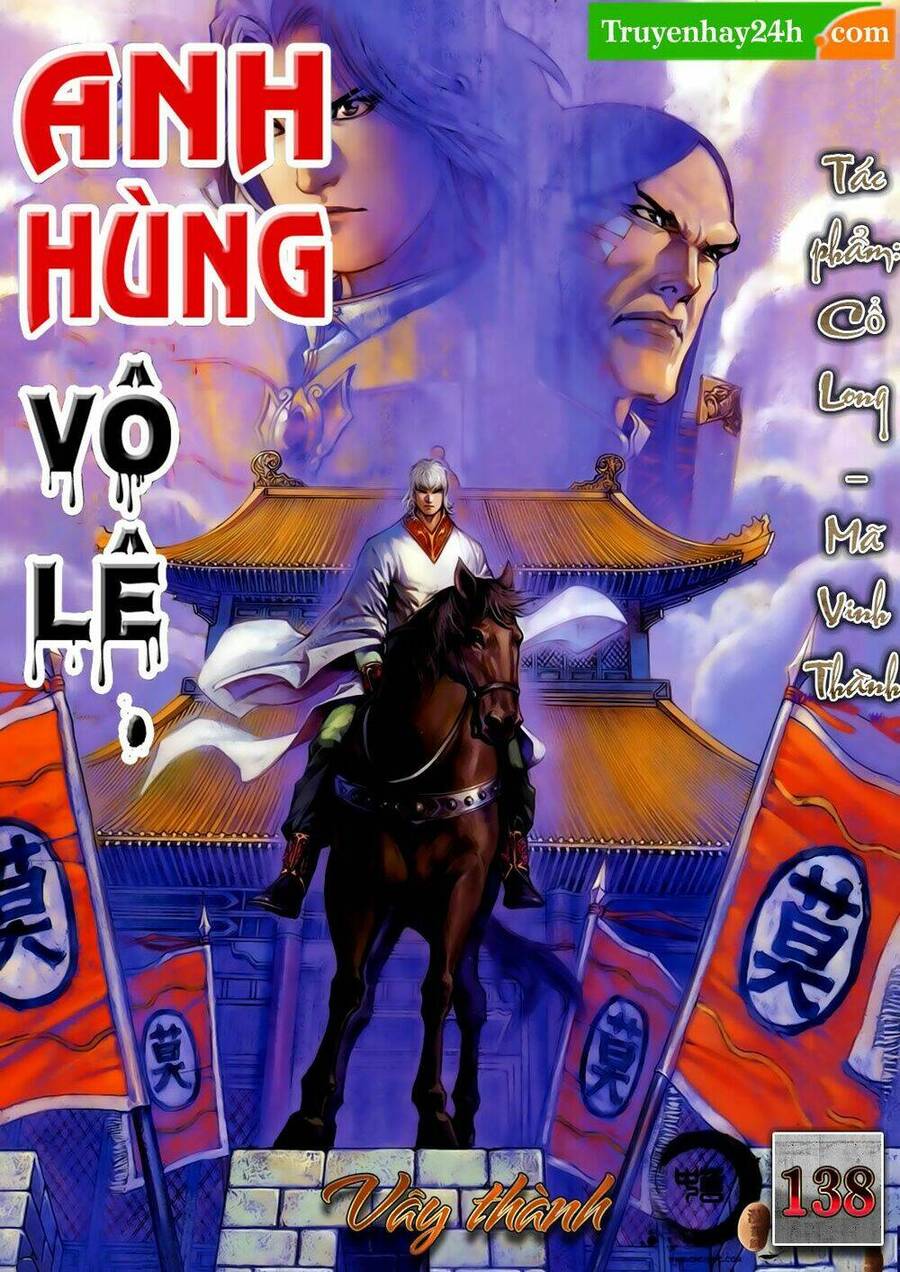 Anh Hùng Vô Lệ Chapter 138 - 1