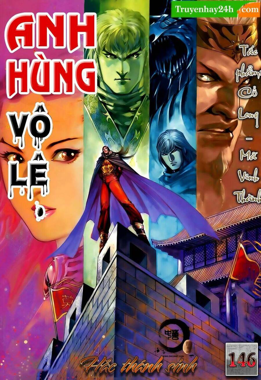 Anh Hùng Vô Lệ Chapter 146 - 1