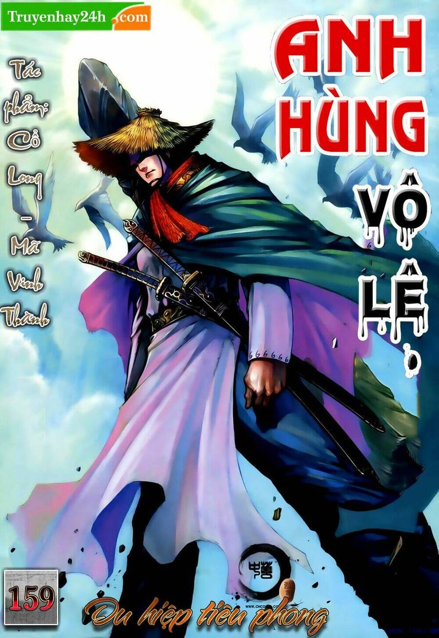 Anh Hùng Vô Lệ Chapter 159 - 1