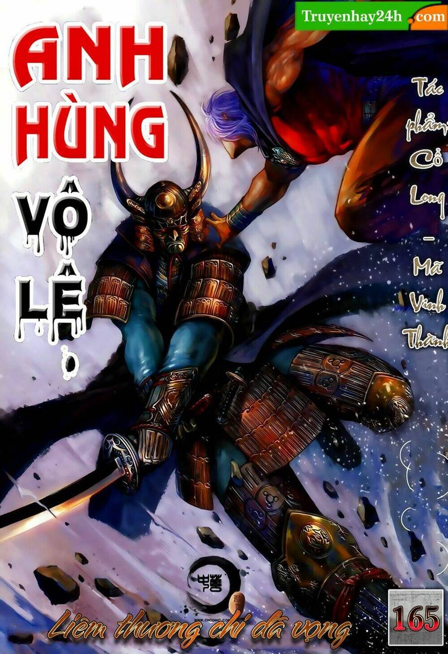 Anh Hùng Vô Lệ Chapter 165 - 1