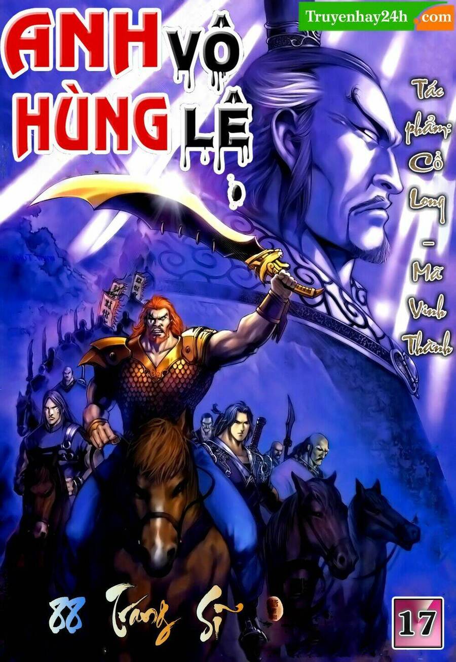 Anh Hùng Vô Lệ Chapter 17 - 1