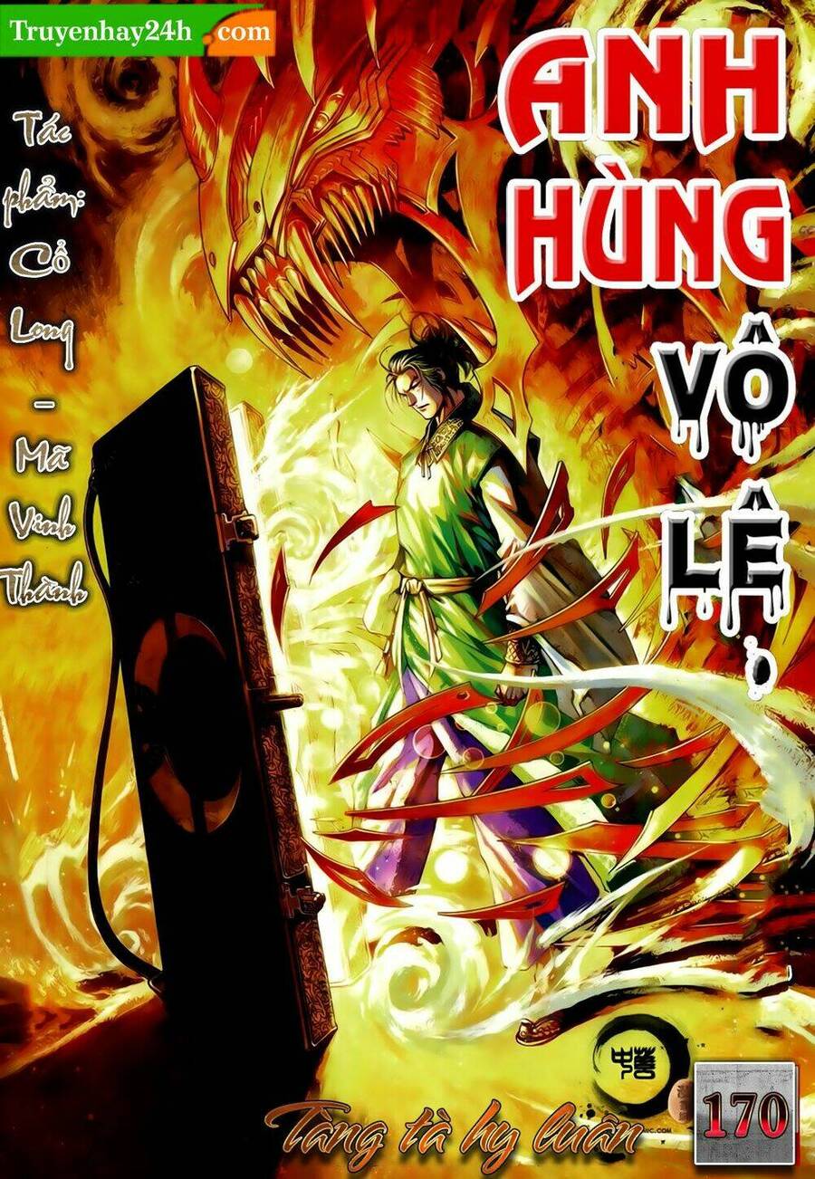 Anh Hùng Vô Lệ Chapter 170 - 1