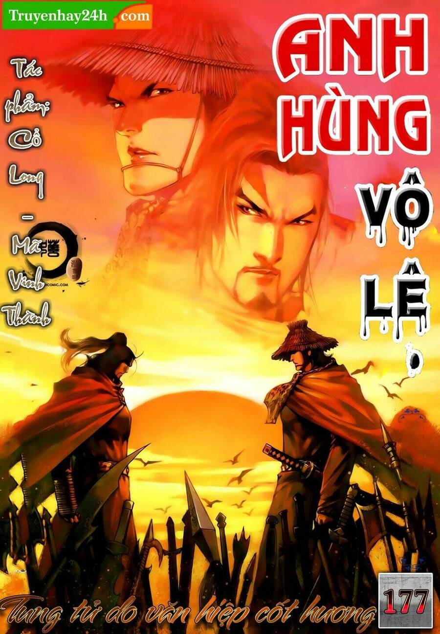 Anh Hùng Vô Lệ Chapter 177 - 1