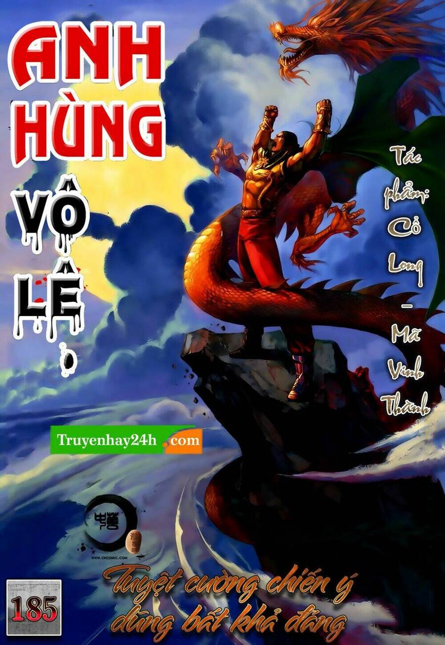 Anh Hùng Vô Lệ Chapter 185 - 1