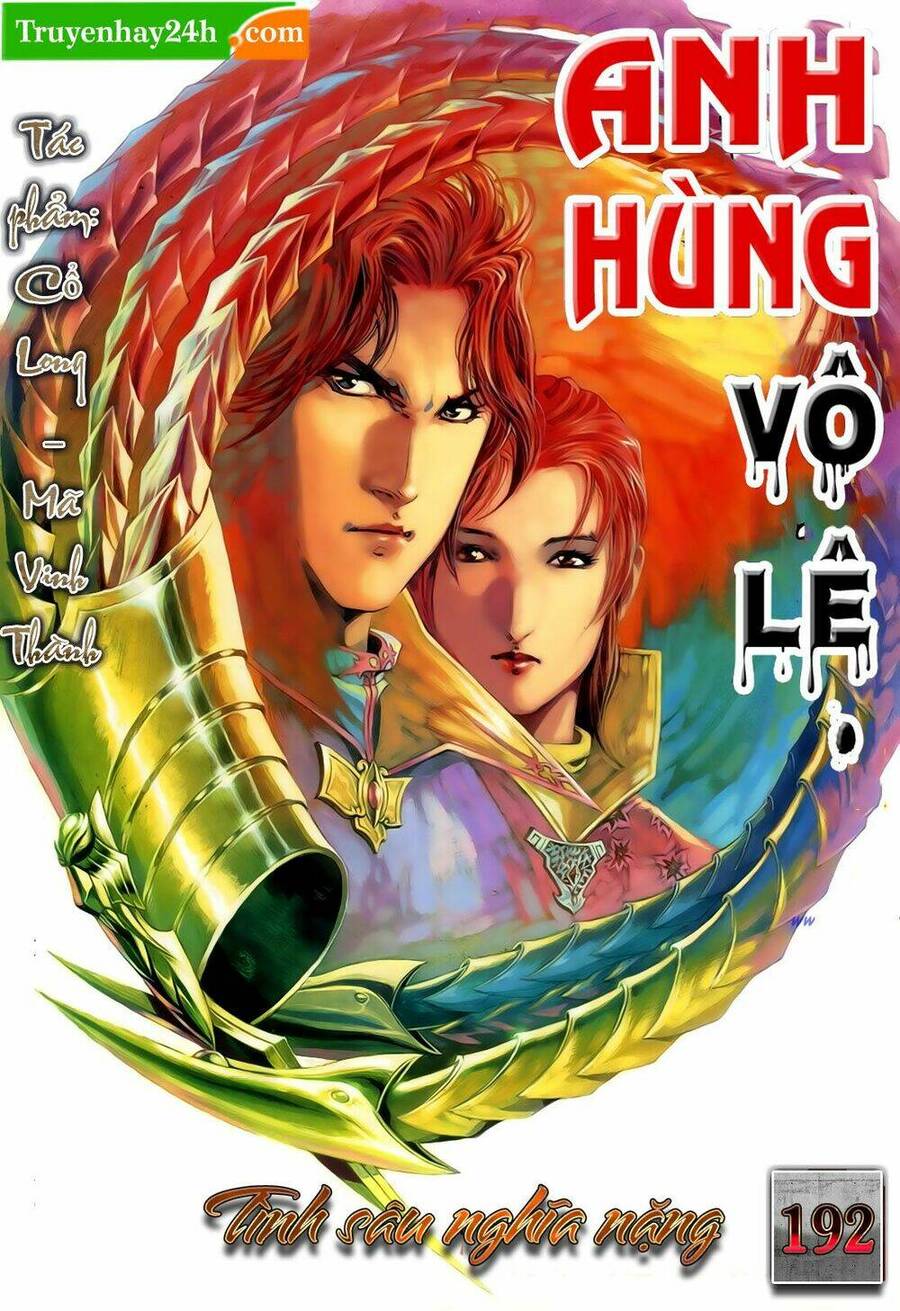 Anh Hùng Vô Lệ Chapter 192 - 1