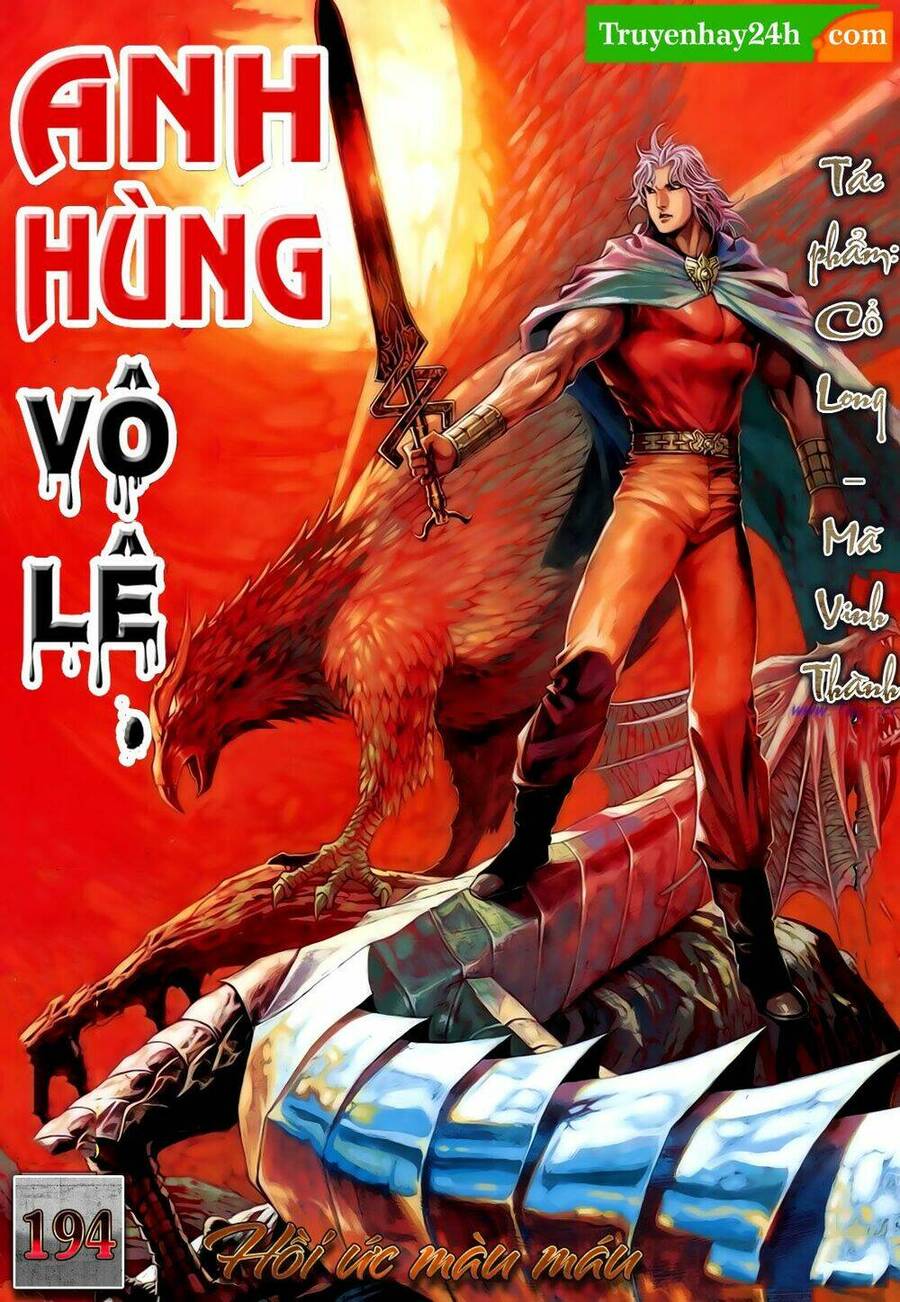 Anh Hùng Vô Lệ Chapter 194 - 1