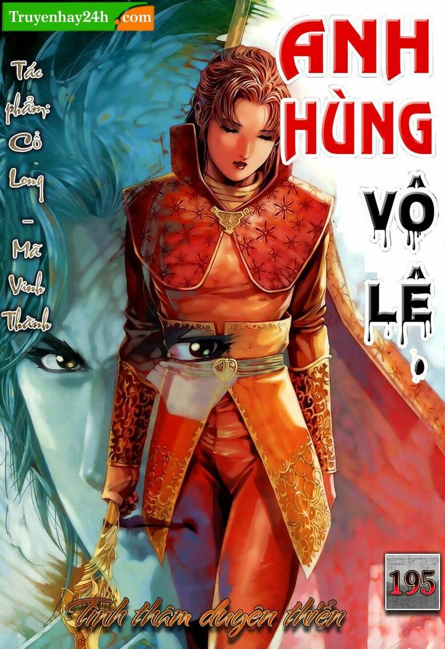 Anh Hùng Vô Lệ Chapter 195 - 1