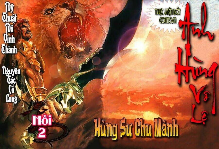 Anh Hùng Vô Lệ Chapter 2 - 2