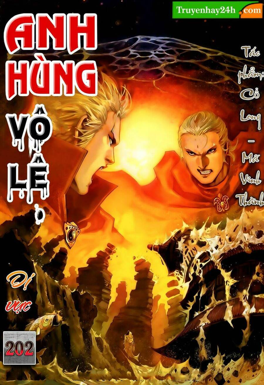 Anh Hùng Vô Lệ Chapter 202 - 1