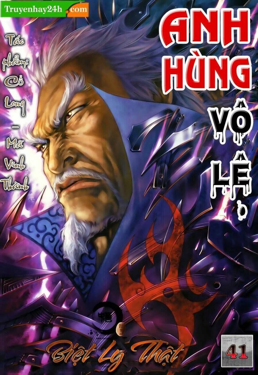 Anh Hùng Vô Lệ Chapter 41 - 1