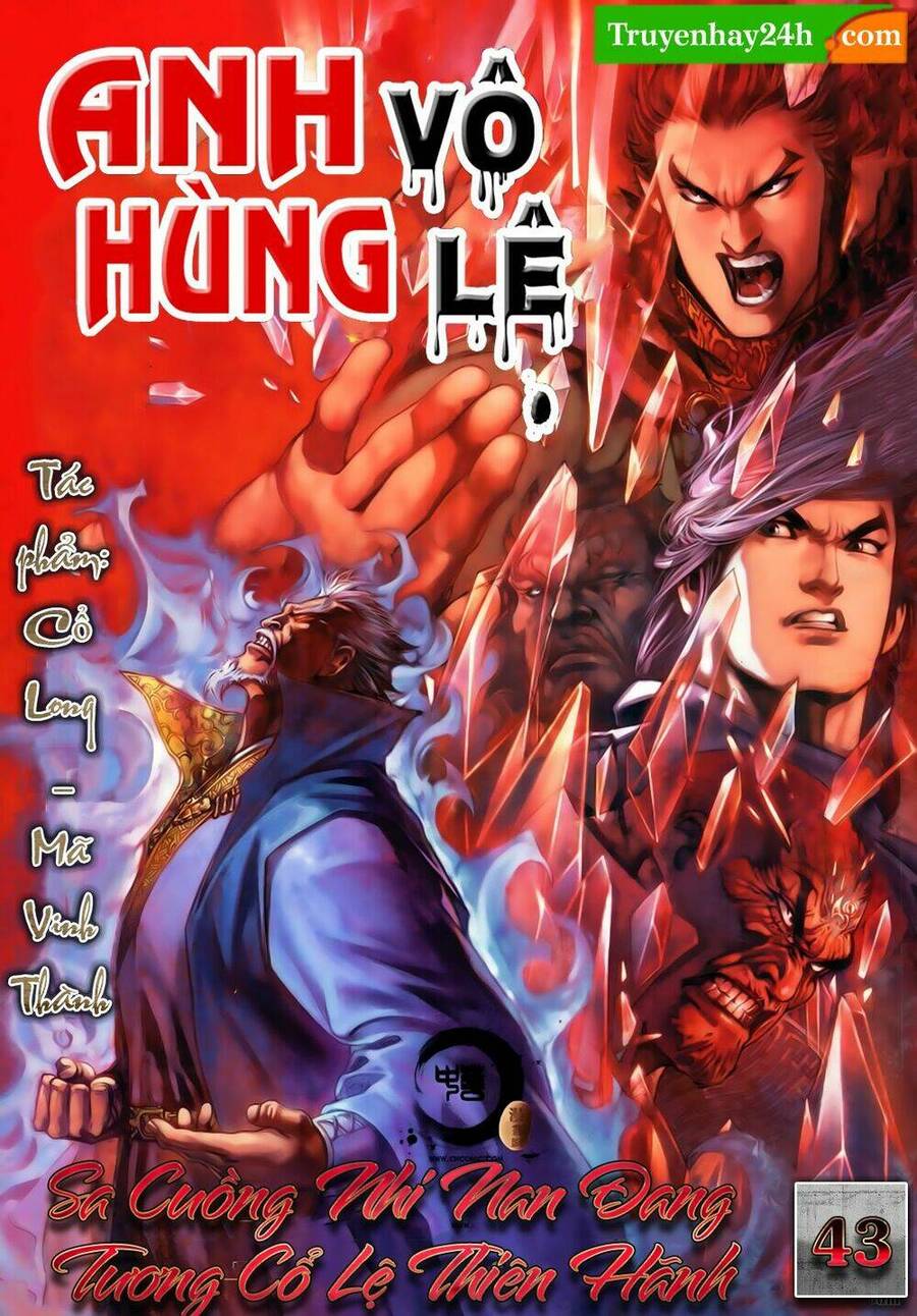 Anh Hùng Vô Lệ Chapter 43 - 1