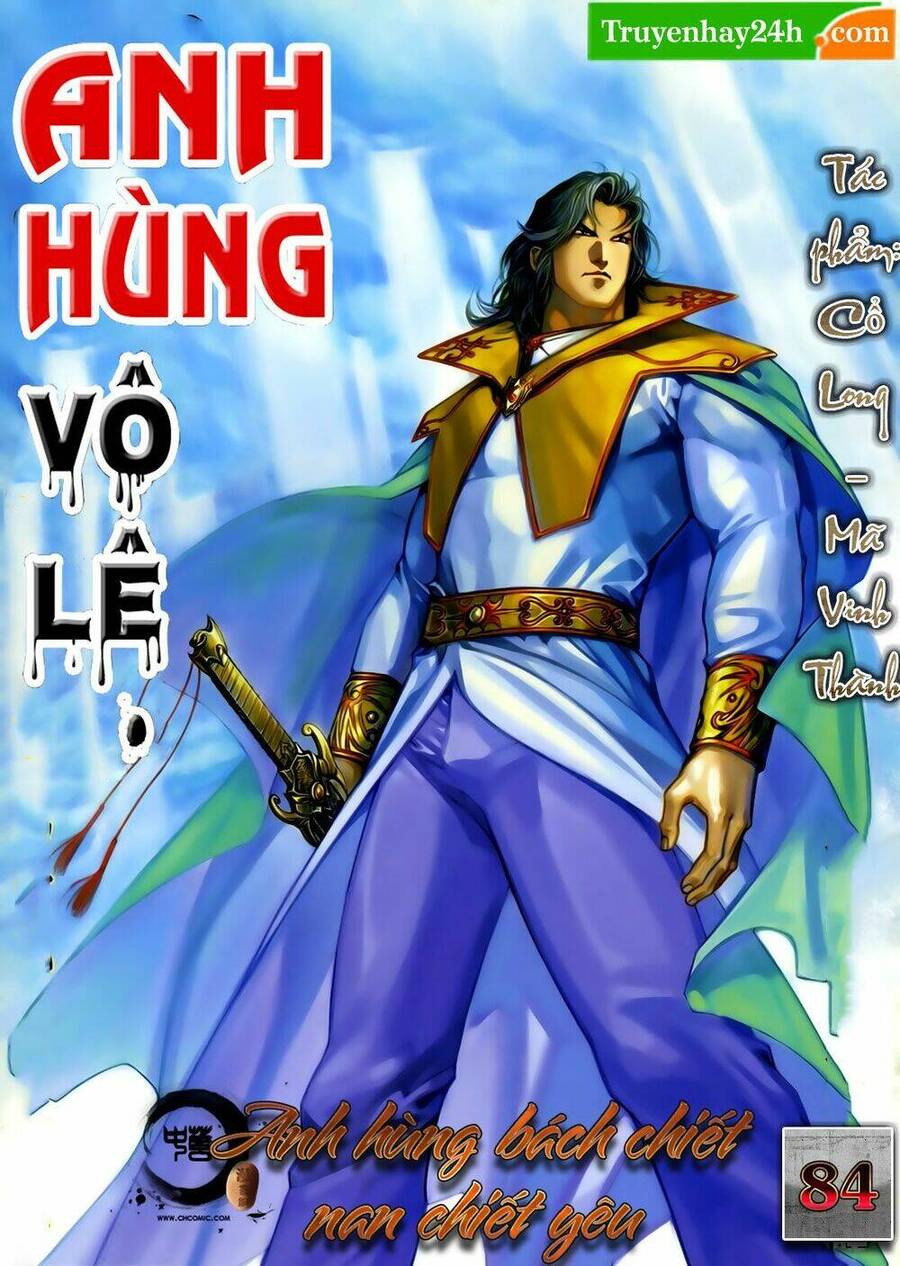 Anh Hùng Vô Lệ Chapter 84 - 1