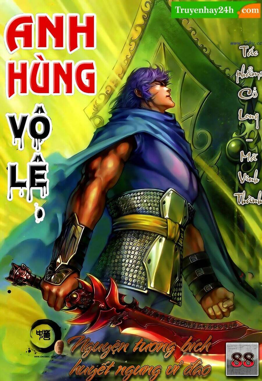 Anh Hùng Vô Lệ Chapter 88 - 1