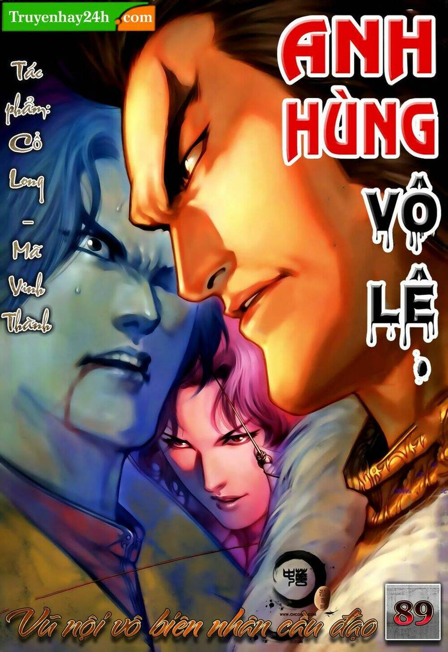 Anh Hùng Vô Lệ Chapter 89 - 1