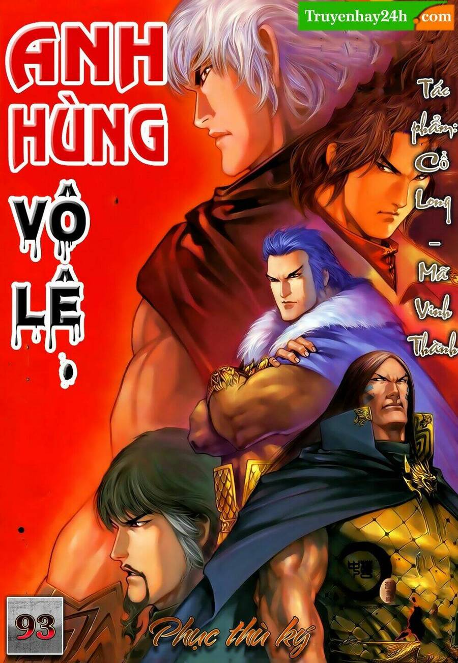 Anh Hùng Vô Lệ Chapter 93 - 1