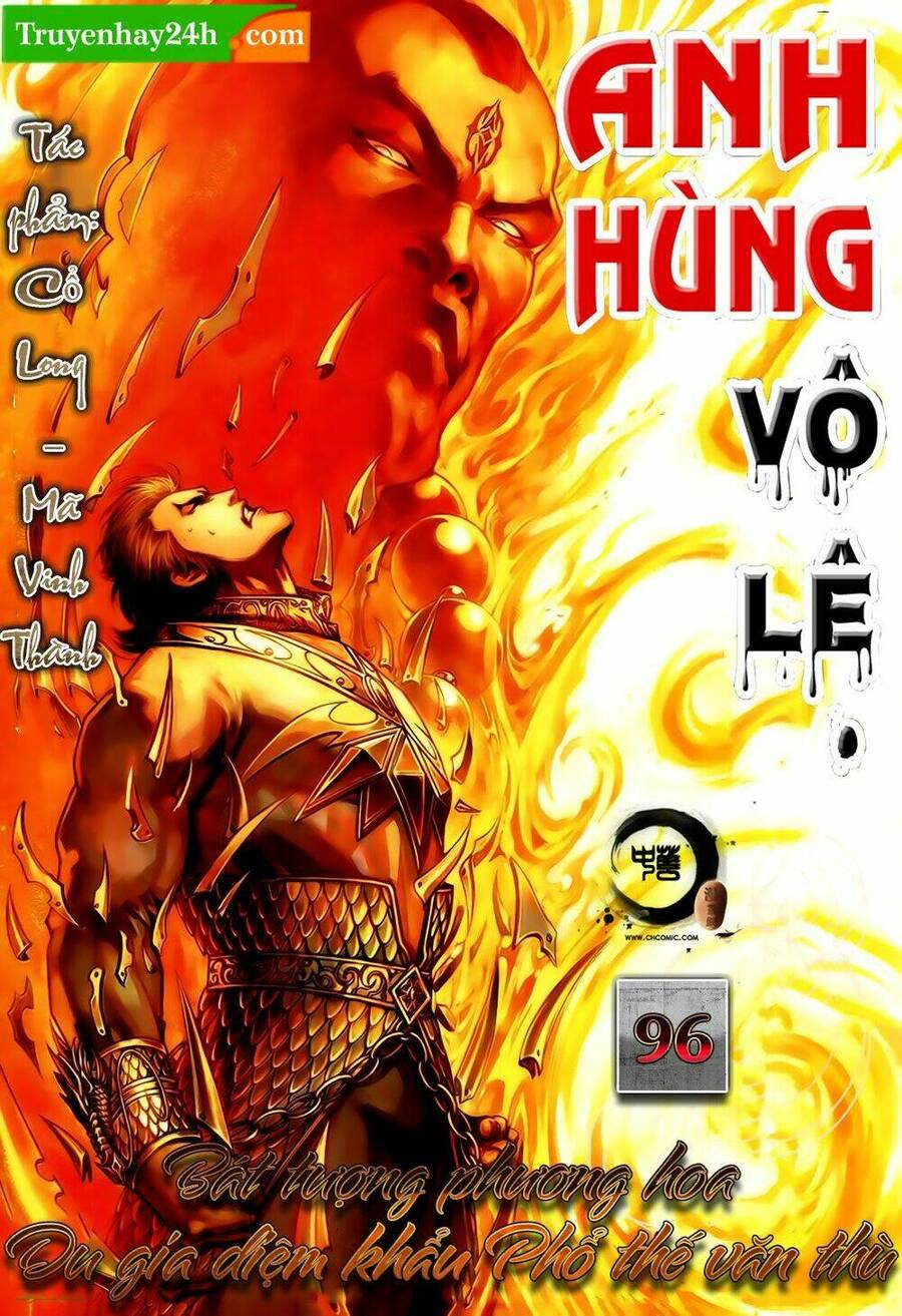 Anh Hùng Vô Lệ Chapter 96 - 1