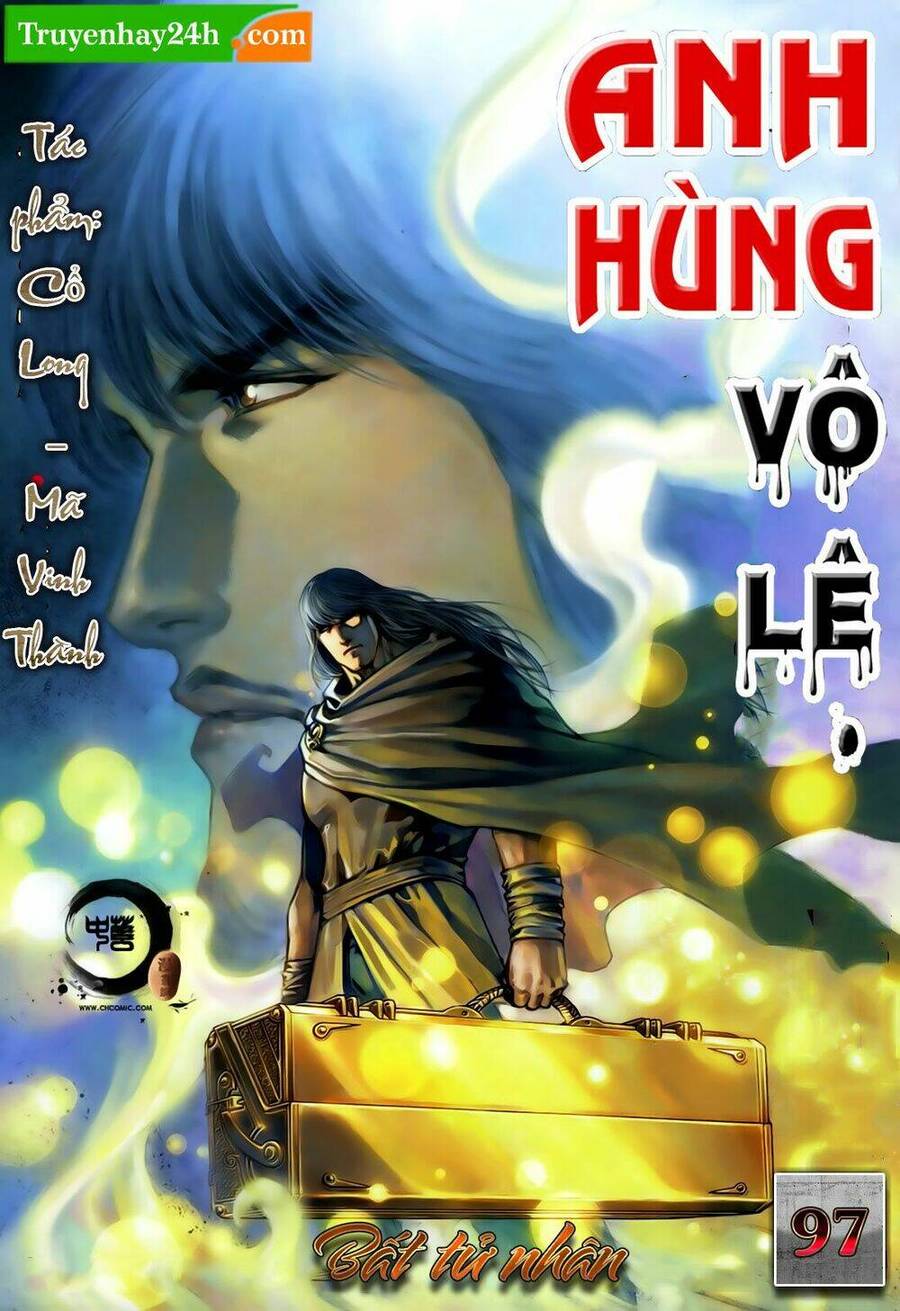 Anh Hùng Vô Lệ Chapter 97 - 1