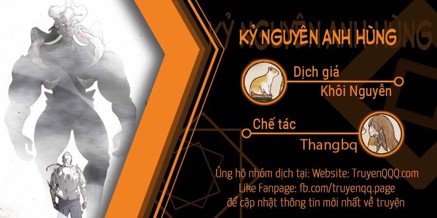 Kĩ Nguyên Của Anh Hùng Chapter 119 - 1