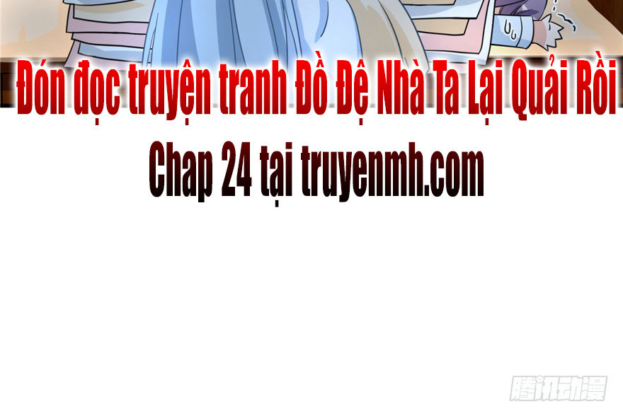 Đồ Đệ Nhà Ta Lại Quải Rồi Chapter 23 - 45