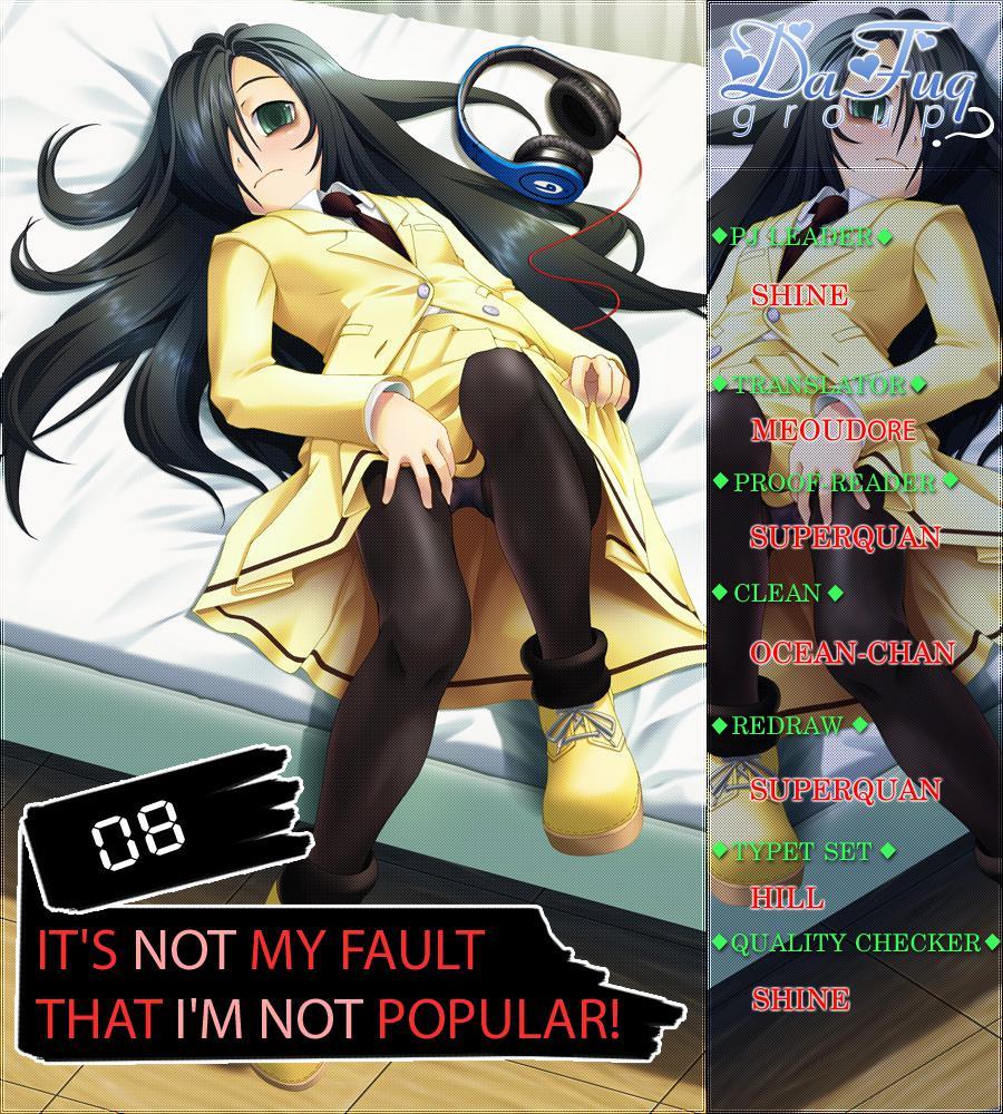 It’s Not My Fault That I’m Not Popular! Chapter 8 - 1