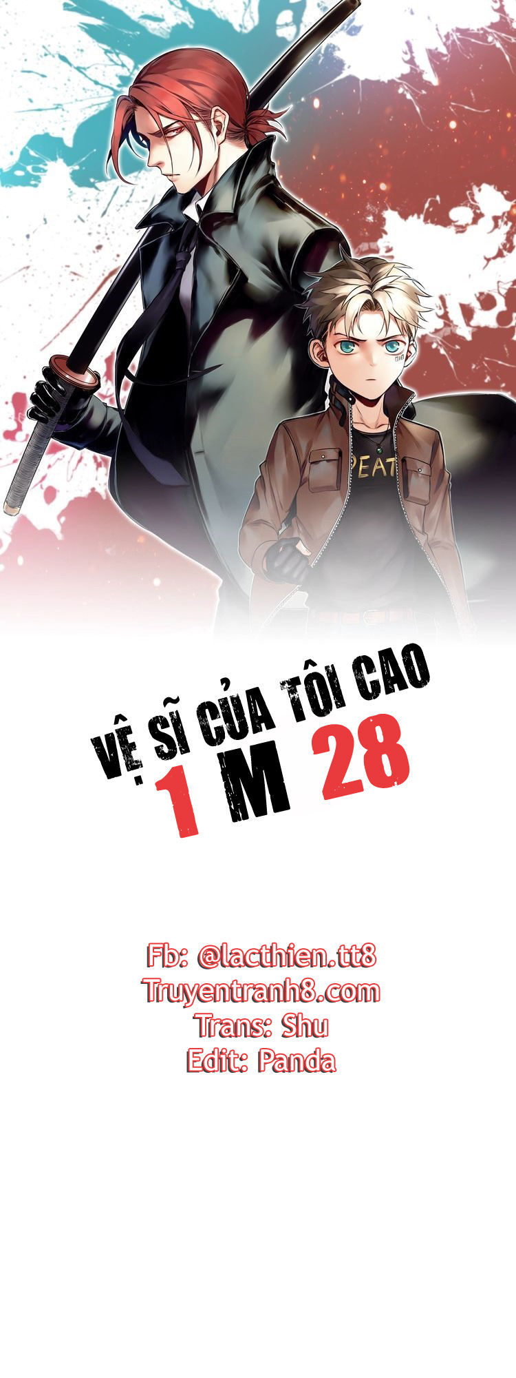 Vệ Sĩ Của Tôi Cao 1 Mét 28 Chapter 1 - 2