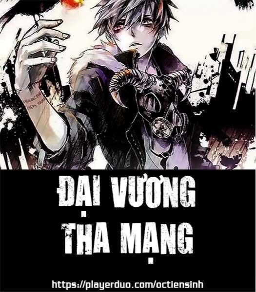 Đại Vương Tha Mạng Chapter 14 - 1