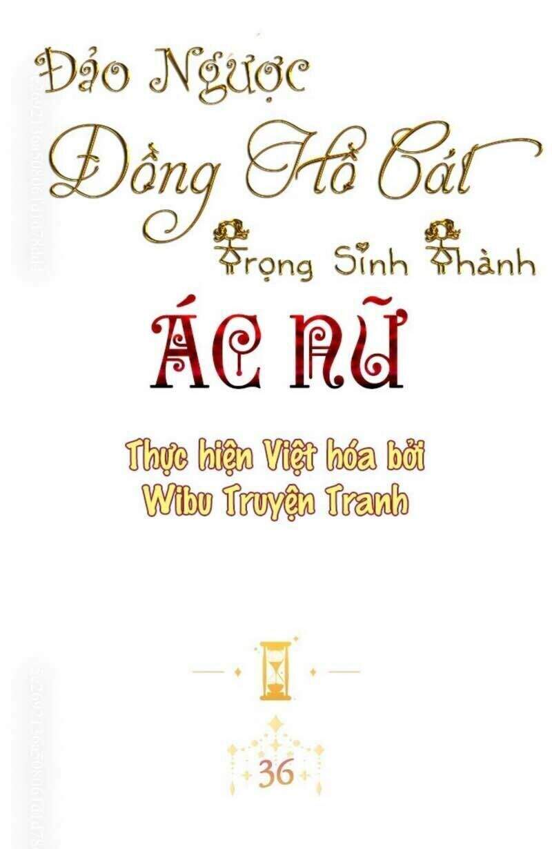 Ác Nữ Phản Diện Đảo Ngược Đồng Hồ Cát Chapter 36 - 3