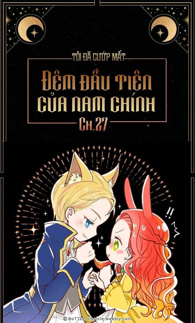 Tôi Đã Cướp Mất Đêm Đầu Tiên Của Nam Chính Chapter 27 - 2