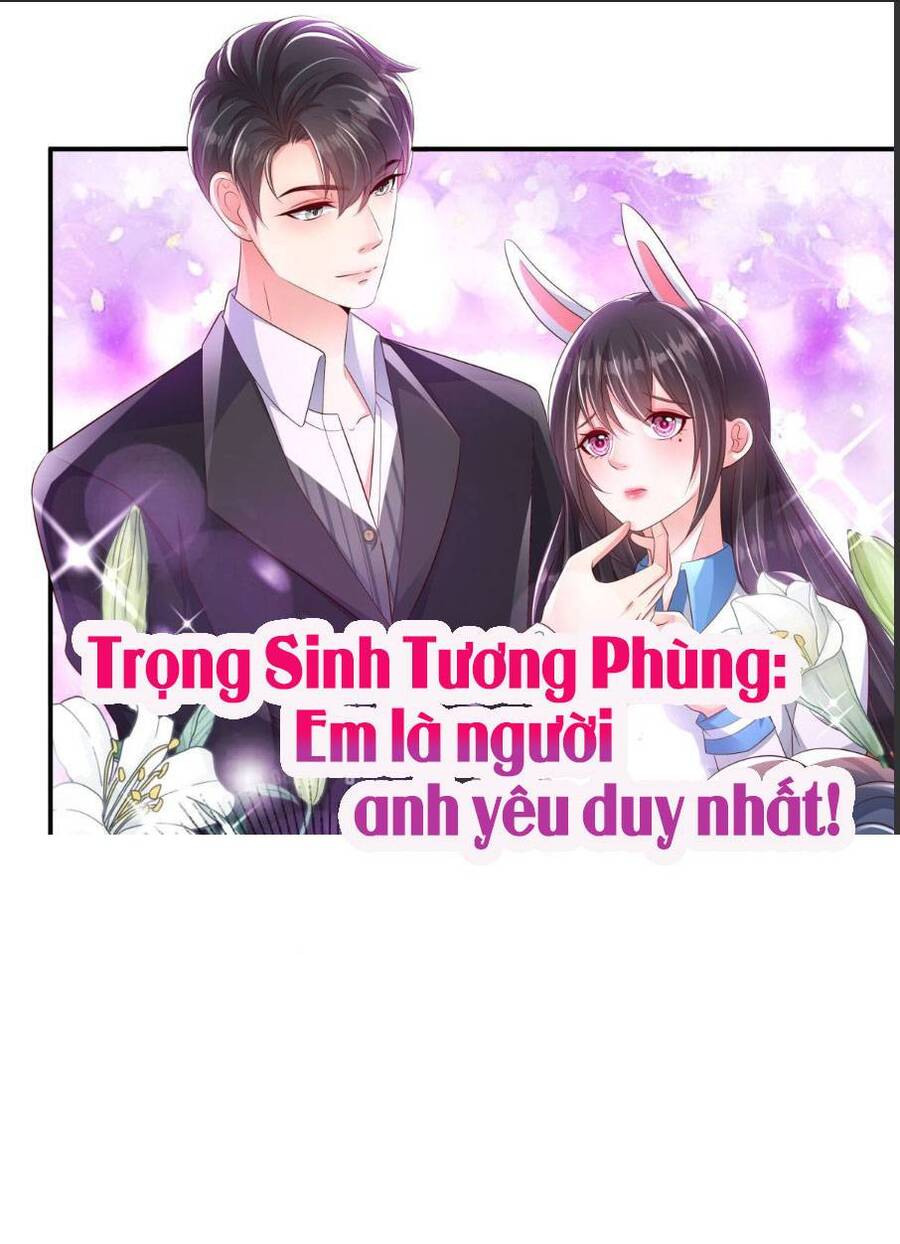 Trọng Sinh Trở Lại: Sủng Nịch Độc Nhất Vô Nhị Chapter 181 - 1