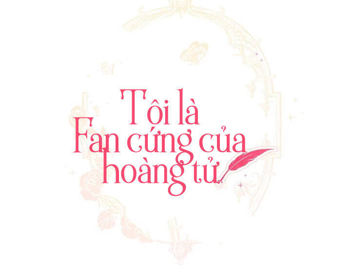 Tôi Là Fan Cứng Của Hoàng Tử Chapter 24 - 29