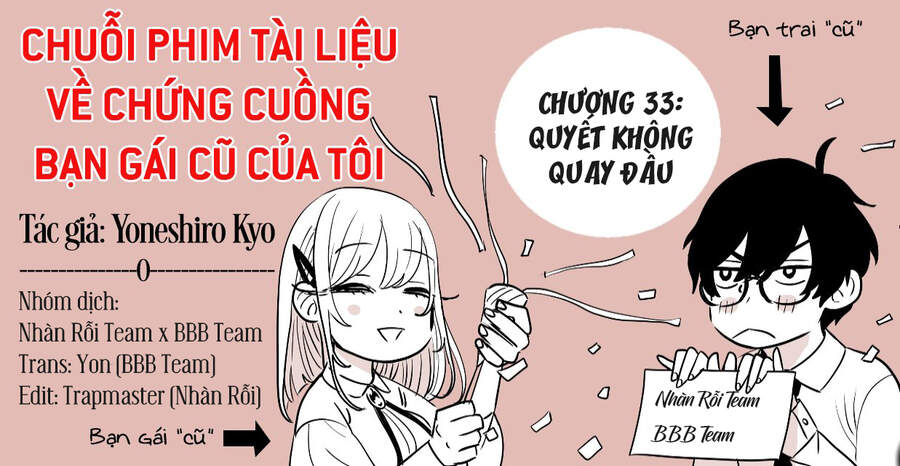 Chuỗi Phim Tài Liệu Về Chứng Cuồng Bạn Gái Cũ Của Tôi. Chapter 33 - 2