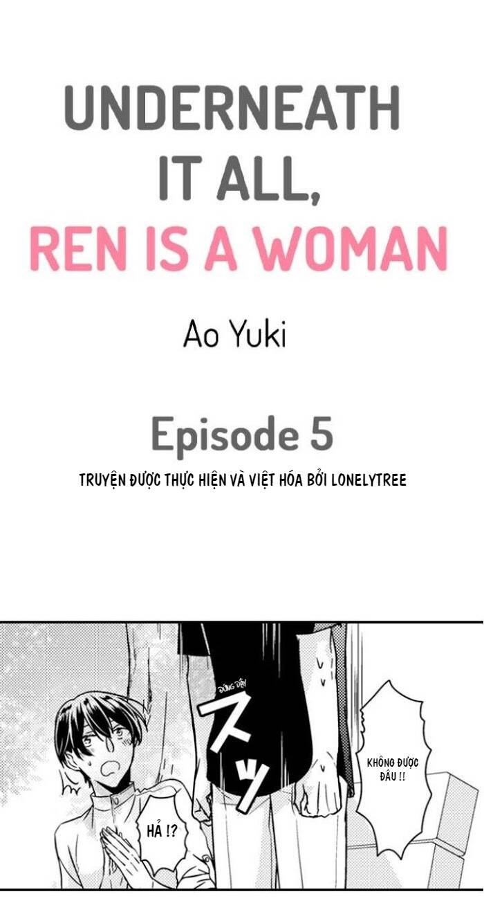 Underneath It All, Ren Is A Woman Chapter 5 - 2