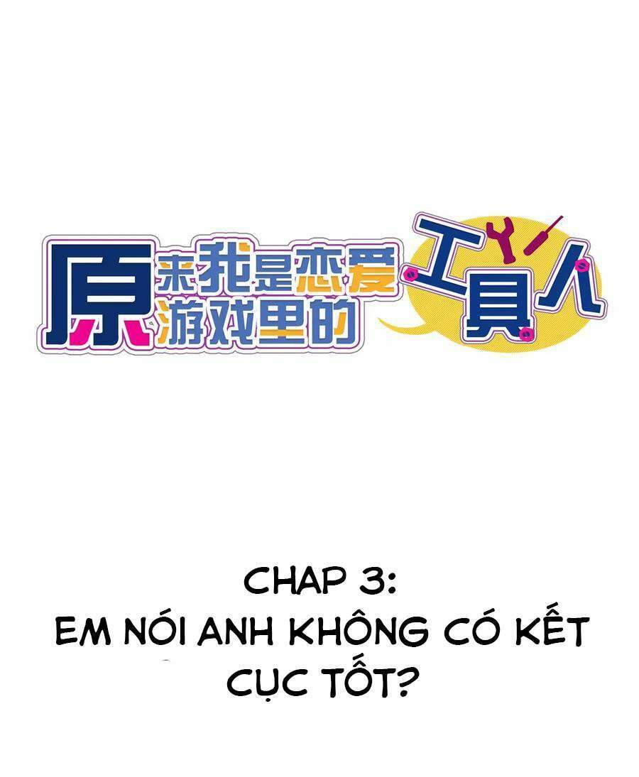 Hóa Ra Tôi Là Công Cụ Trong Game Tình Yêu Chapter 3 - 16