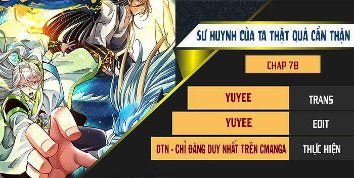 Sư Huynh Của Ta Quá Cẩn Thận Rồi Chapter 78 - 2