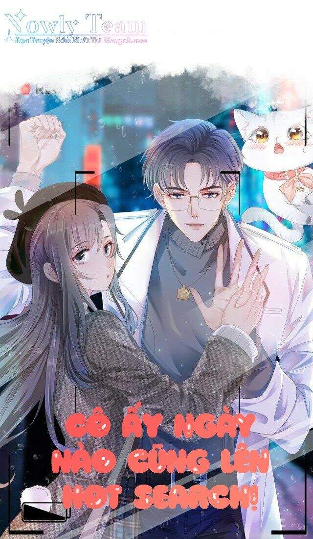 Cô Ấy Ngày Nào Cũng Lên Hot Search! Chapter 25 - 1