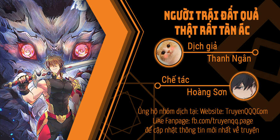 Người Trái Đất Quả Thật Rất Tàn Ác Chapter 6 - 1