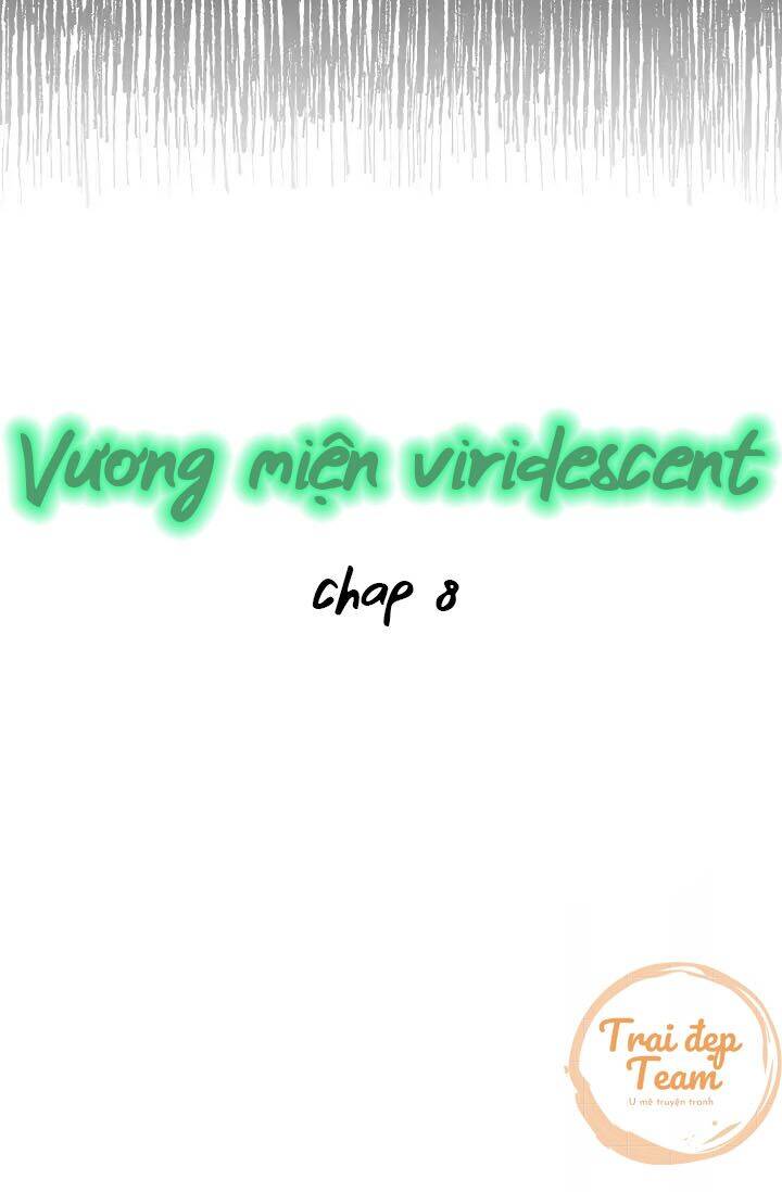 Vương Miện Viridescent Chapter 8 - 9